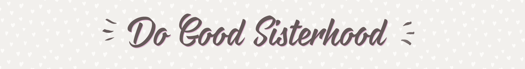 SD-Top-Graphic-Do-Good-Sisterhood